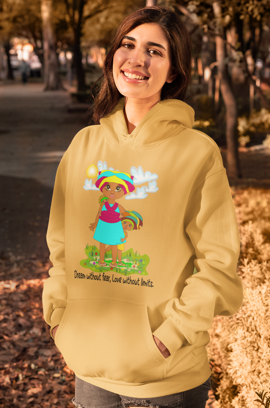 Hoodie "Dream without fear, love without limits".
